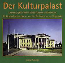 Der Kulturpalast Chemnitz/Karl-Marx-Stadt/Chemnitz-Rabenstein