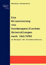 Die Bilanzierung von kundenspezifischen Entwicklungen nach IAS/IFRS