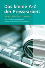 Das kleine A - Z der Pressearbeit