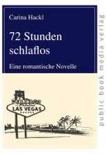 72 Stunden schlaflos