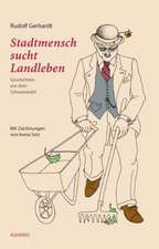 Stadtmensch sucht Landleben