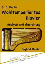 J. S. Bachs Wohltemperiertes Klavier