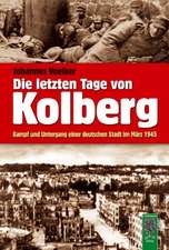 Die letzten Tage von Kolberg