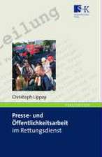 Presse- und Öffentlichkeitsarbeit im Rettungsdienst