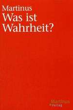 Was ist Wahrheit?