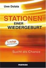 Stationen einer Wiedergeburt