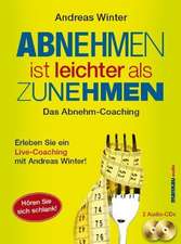 Abnehmen ist leichter als Zunehmen. Das Abnehm-Coaching