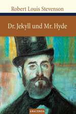 Der seltsame Fall des Dr. Jekyll und Mr. Hyde