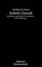 Subtile Gewalt