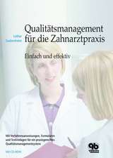 Qualitätsmanagement für die Zahnarztpraxis