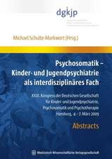 Psychosomatik - Kinder- und Jugendpsychiatrie als interdisziplinäres Fach