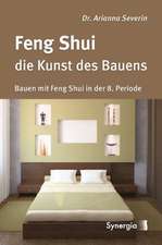 Feng Shui - die Kunst des Bauens