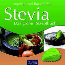 Kochen und Backen mit Stevia