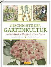 Geschichte der Gartenkultur