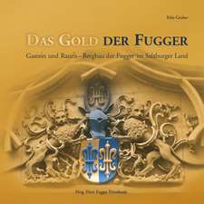 Das Gold der Fugger