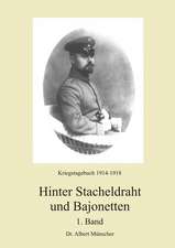 Hinter Stacheldraht und Bajonetten