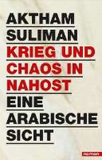 Krieg und Chaos in Nahost