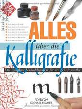 Alles über die Kalligrafie