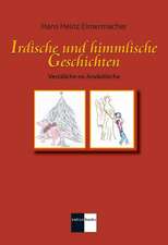 Irdische und himmlische Geschichten