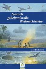 Nanaels geheimnisvolle Weihnachtsreise