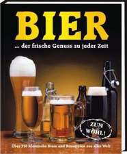 Bierder frische Genuss zum jeder Zeit