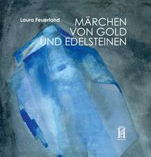 Märchen von Gold und Edelsteinen