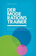 Der Moderations-Trainer