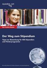 Das Insider-Dossier: Der Weg zum Stipendium