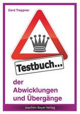 Testbuch der Abwicklungen und Übergänge