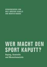 Wer macht den Sport kaputt?