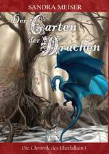 Der Garten der Drachen