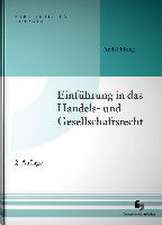 Einführung in das Handels- und Gesellschaftsrecht