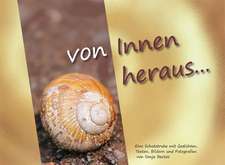 Von Innen heraus