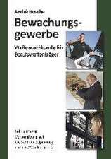 Waffensachkunde für Mitarbeiter im Bewachungsgewerbe