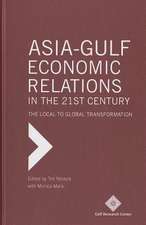 Asia-Gulf Economic Relations in the 21st Century