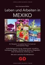 Leben und Arbeiten in Mexiko