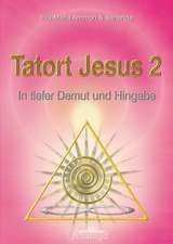 Tatort Jesus 2