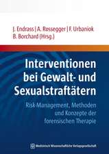 Interventionen bei Gewalt- und Sexualstraftätern