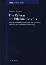 Die Reform des Pflichtteilsrechts aus dem Blickwinkel des ordentlichen Pflichtteilsanspruchs und der Pflichtteilsentziehung