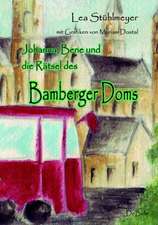 Johanna, Bene und die Rätsel des Bamberger Doms