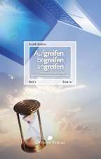 Aufgreifen, begreifen, angreifen 02