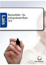 Bilanzbuchhalter - Das prüfungsrelevante Wissen