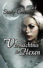 Das Vermächtnis der Hexen