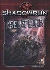 Shadowrun 05: Kreuzfeuer (Hardcover)