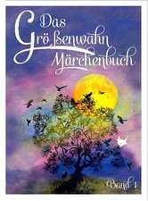 Das Größenwahn Märchenbuch. Band 1