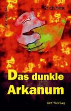 Das dunkle Arkanum