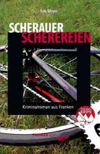 Scherauer Scherereien