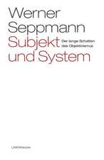 Subjekt und System