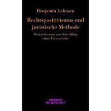 Rechtspositivismus und juristische Methode