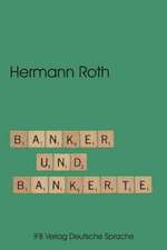 Banker und Bankerte